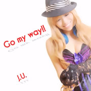 J.U.@WFCE[@Go my way!!